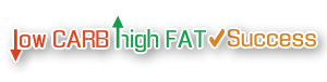 Low Carb High Fat Success
